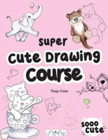 The Super Cute Drawing Course