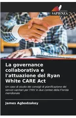 La governance collaborativa e l'attuazione del Ryan White CARE Act
