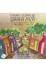 The Colorful World of Zaza, The Giraffe