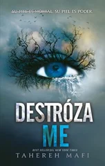 Destrozame/ Shatter Me