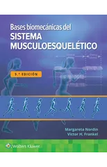 Bases biomecanicas del sistema musculoesqueletico