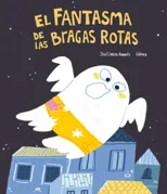 El Fantasma de Las Bragas Rotas