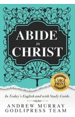 Andrew Murray Abide in Christ