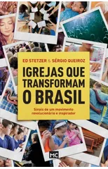 Igrejas que transformam o Brasil