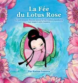 La Fee du Lotus Rose