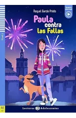 Paula contra las Fallas + downloadable audio. A2