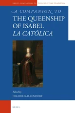 A Companion to the Queenship of Isabel la Catolica