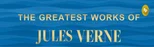 Greatest Works of Jules Verne