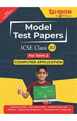 ICSE Model Test Papers For Class X Computer Applications Prep Up with Gibbon Publishing by EduGorilla
