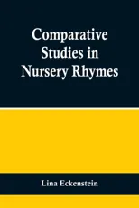 Comparative Studies in Nursery Rhymes