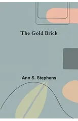 The Gold Brick
