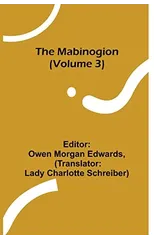 The Mabinogion (Volume 3)