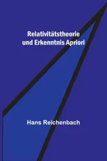 Relativitatstheorie und Erkenntnis Apriori