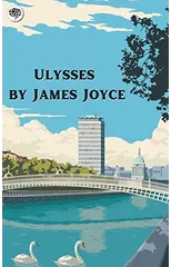 Ulysses by James Joyce