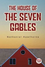 The House of the Seven Gables