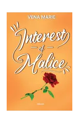 Interest of Malice