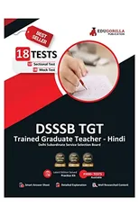 EduGorilla DSSSB TGT Hindi Book 2023 (English Edition) - 8 Full Length Mock Tests and 10 Sectional Tests (1800 Solved Questions) with Free Access to Online Tests