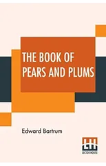 The Book Of Pears And Plums