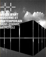 Musee d’art moderne et contemporain Saint-Etienne Metropole