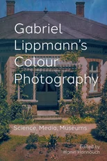 Gabriel Lippmann's Colour Photography