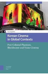 Korean Cinema in Global Contexts