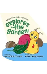 SUZY THE CURIOUS SNAIL - Explores the Garden