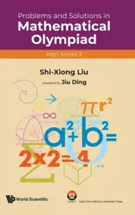 Problems And Solutions In Mathematical Olympiad (High School 2)