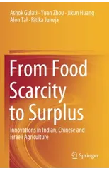 From Food Scarcity to Surplus