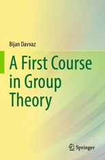 A First Course in Group Theory