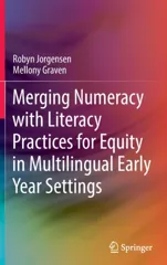 Merging Numeracy with Literacy Practices for Equity in Multilingual Early Year Settings (2021)