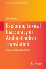 Exploring Lexical Inaccuracy in Arabic-English Translation