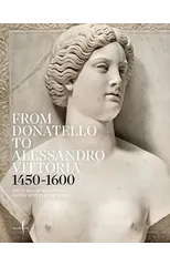 From Donatello to Alessandro Vittoria