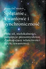 Splatanie kwantowe i synchronicznosc Carla Junga