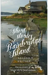 Short Stories of Bainbridge Island