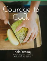 The Courage To Cook
