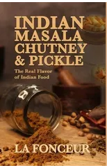 Indian Masala Chutney and Pickle