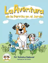 La Aventura de la Perrita en el Jardin