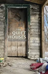 The Quiet Houses