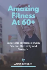 Amazing Fitness At 60+