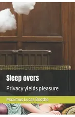 Sleep overs