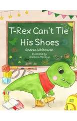 T-Rex Can't Tie His Shoes