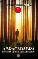 Abracadabra - Historia de una resurreccion