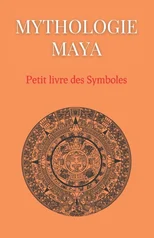Mythologie Maya