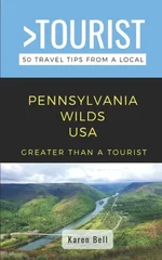 Greater Than a Tourist- Pennsylvania Wilds