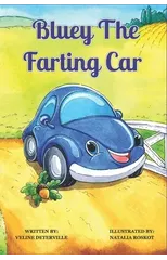 Bluey the Farting Car