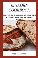 Einkorn Cookbook