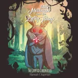 Little Mothman and the Pretty Things