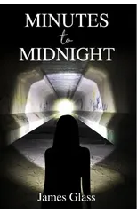 Minutes to Midnight (A Rebecca Watson Novel Book 2)