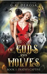 Of Gods and Wolves