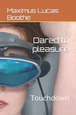 Dared to pleasure